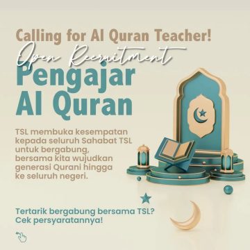 OPEN RECRUITMENT; Pengajar Al Quran Tarbiyah Sunnah Learning