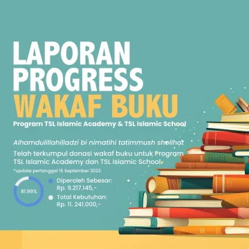 Laporan Progress Wakaf Buku Program TSL Islamic Academy dan TSL Islamic School