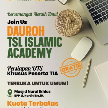 Join Us! DAUROH TSL ISLAMIC ACADEMY