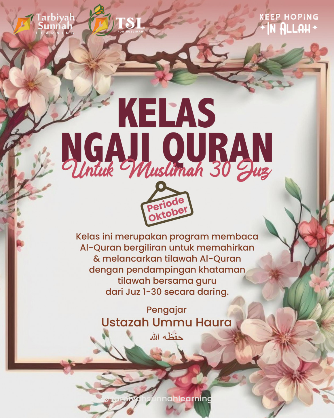 PERIODE OKTOBER; Kelas Ngaji Quran Untuk Muslimah 30 Juz