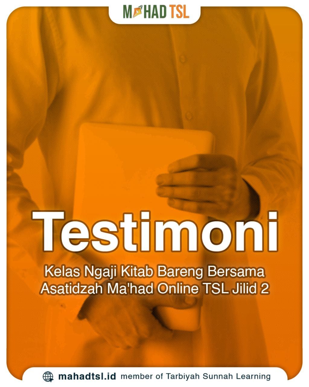 Testimoni Peserta Kelas Ngaji Kitab Bareng Asatizah Mahad Jilid 2 Testimoni Peserta Kelas Ngaji Kitab Bareng Asatizah Mahad Jilid 2